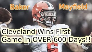 Baker Mayfield Leads Browns To First Win In OVER 600 Days!!! Baker Mayfield Leads Browns To First Win In OVER 600 Days!!!