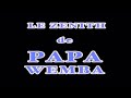 Papa wemba  viva la musica nouvelle criture  concert live au znith de paris 2000 version dvd