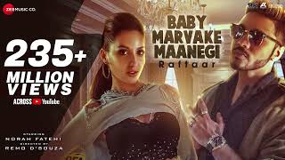 Raftaar X Nora Fatehi - Baby Marvake Maanegi Remo Dsouza Hot Dance Song