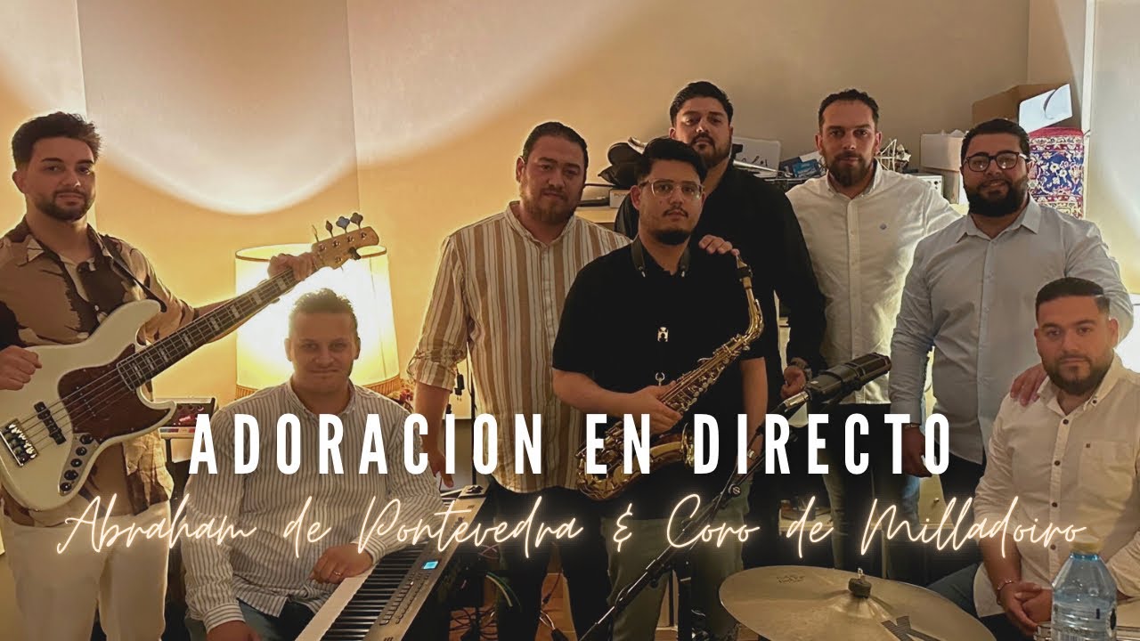 Abraham de Pontevedra & Coro de Milladoiro - Adoracion en directo
