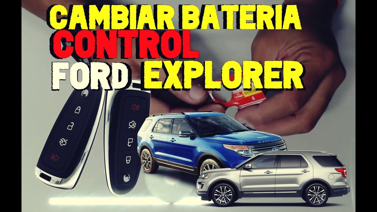 Cambiar Bateria Control Ford Explorer - YouTube