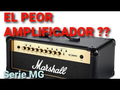 El peor amplificador de guitarra eléctrica 🎸⁉️. Marshall MG100FX 