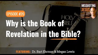 Why is the Book of Revelation in the Bible?