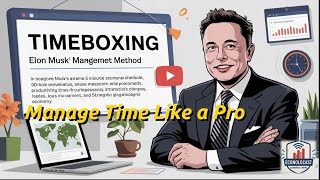 The Leadership Playbook: How Elon Musk Manages Time Like a Pro