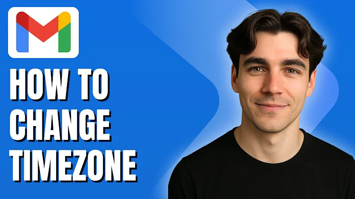 How to Change Gmail Timezone (Tutorial 2025)