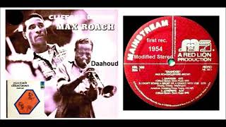 Clifford Brown & Max Roach Quintet - Daahoud