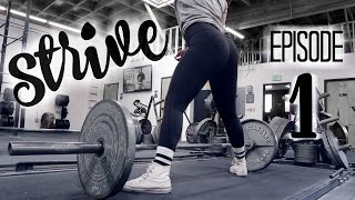 STRIVING FOR A NEW GOAL 🏆 Strive Ep. 1 | Is Powerlifting in My Future?
