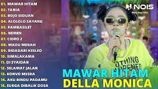 DELLA MONICA "MAWAR HITAM - SELAMAT JALAN - PAMBASILET" FULL ALBUM | TERBARU 2024