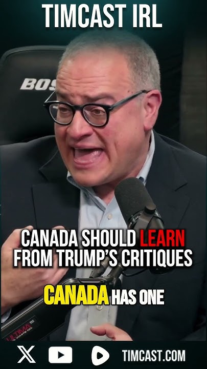 Canada Should LEARN From Trump's Critiques - YouTube