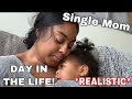 A REAL DAY IN THE LIFE OF A SINGLE MOM WITH A TODDLER 😩