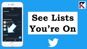 How To See What Lists You’re on Twitter App