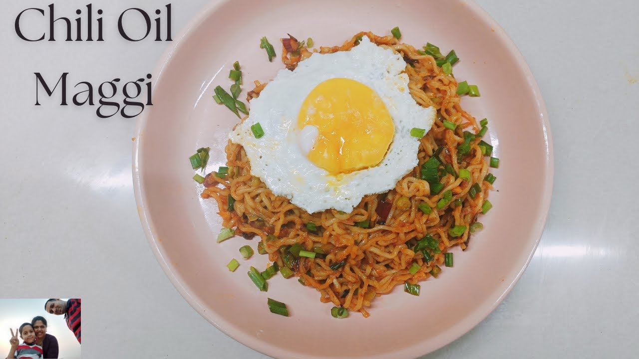 Chili Oil Maggi Recipe Trending chili oil Maggi with my fried egg