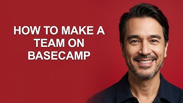 How to Make a Team on Basecamp - KevinHowTo