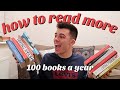 HOW TO READ MORE!! how i read 100 books a year 📚