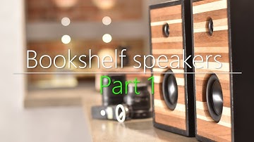 Bluetooth  Bookshelf speakers // Build video part1