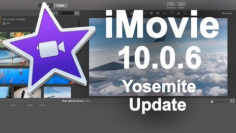 iMovie 10.0.6 Yosemite Update - New Features