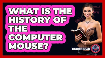 What Is The History Of The Computer Mouse?