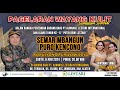 Live Wayang Kulit. Ki Mulyono Purwo Wijoyo - Apri Mimin dkk. Lakon Semar Mbangun Puro Kencono