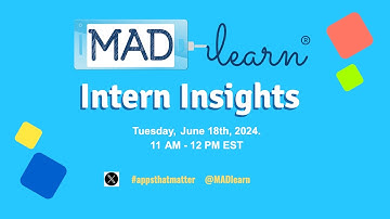 MAD-learn Intern Insights 2024 - Introduction Video
