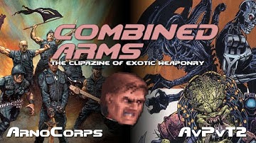 ArnoCorps + Combined Arms 1.0 + Alien vs Predator vs Terminator [Combined Doom mods]