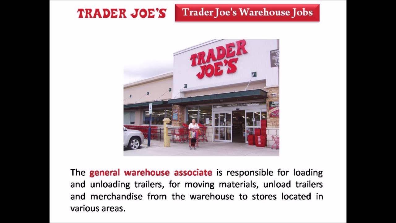 Trader Joe's Warehouse Jobs YouTube