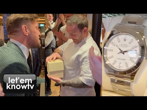 Conor McGregor Gives A Chef At His Restaurant A Rolex For His Birthday