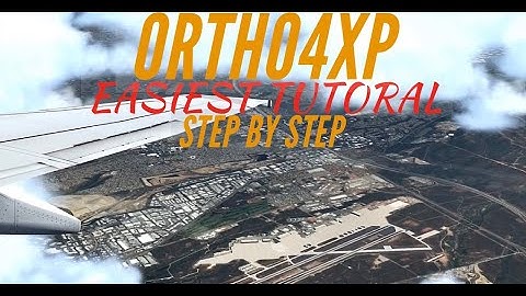 X-Plane 11 - (EASIEST STEP-BY-STEP ORTHO4XP HD TUTORIAL V1.30 FAIL SAFE)