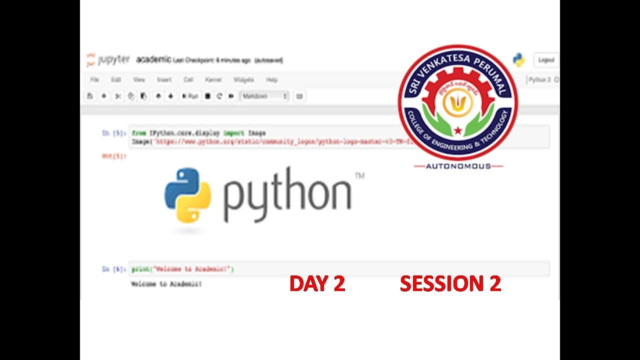 PYTHON PROGRAMMING | DAY 2 | SESSION 2 | - YouTube