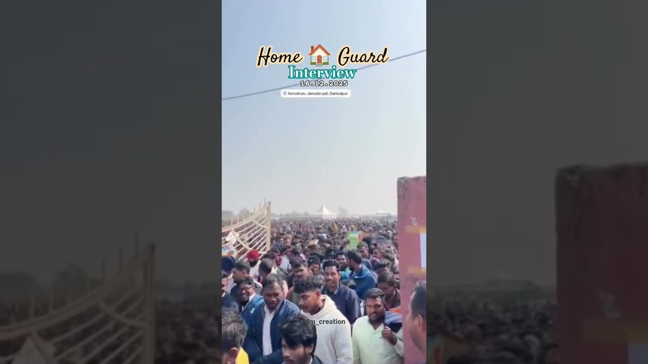 Home guard interview Sambalpur