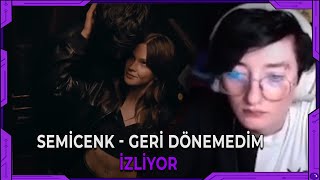 CEREN / Semicenk - Geri Dönemedim İZLİYOR ve YORUMLUYOR