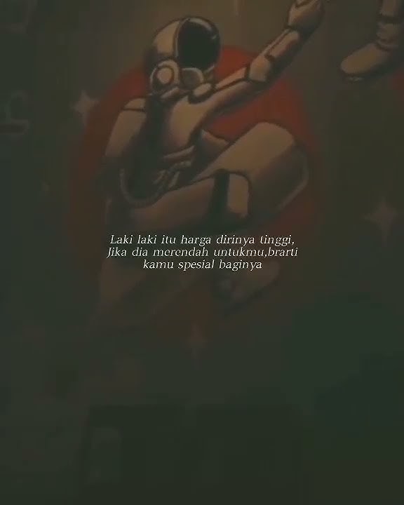 story wa 30 detik sad boy || kamu spesial baginya ‼️paham⁉️