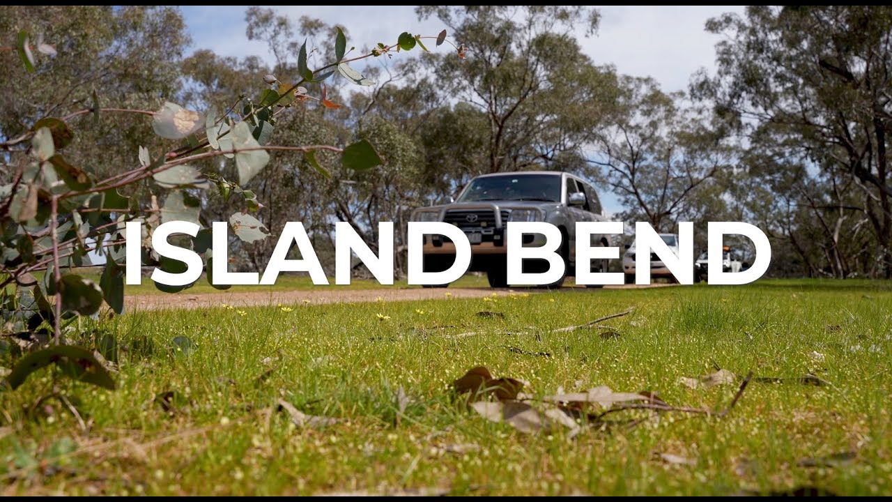 Island Bend Camp 2022