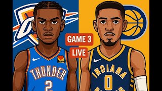[LIVE] Thunder vs Pacers | Game 3 | NBA Finals 2025 | June 11 | Real-Time Play-by-Play & Scoreboard