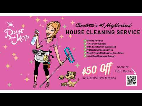 Dust and Mop House Cleaning of Charlotte Welcome