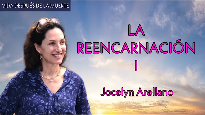 La Reencarnacin I - Jocelyn Arellano
