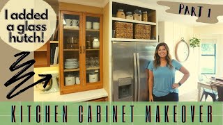 DIY KITCHEN CABINET MAKEOVER PT. 1 (Build a fridge surround & add a glass hutch!!) | Home Reno Ep. 9