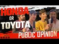 Honda Vs Toyota Cars Public Demand | Awam Kay Mutabik Konsa Brand Paidar Hai - Public Interview