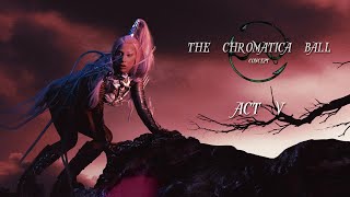 Lady Gaga - The Chromatica Ball (CONCEPT) [ACT V + encore]