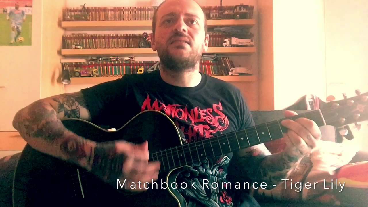 Matchbook Romance Tiger Lily (cover) YouTube