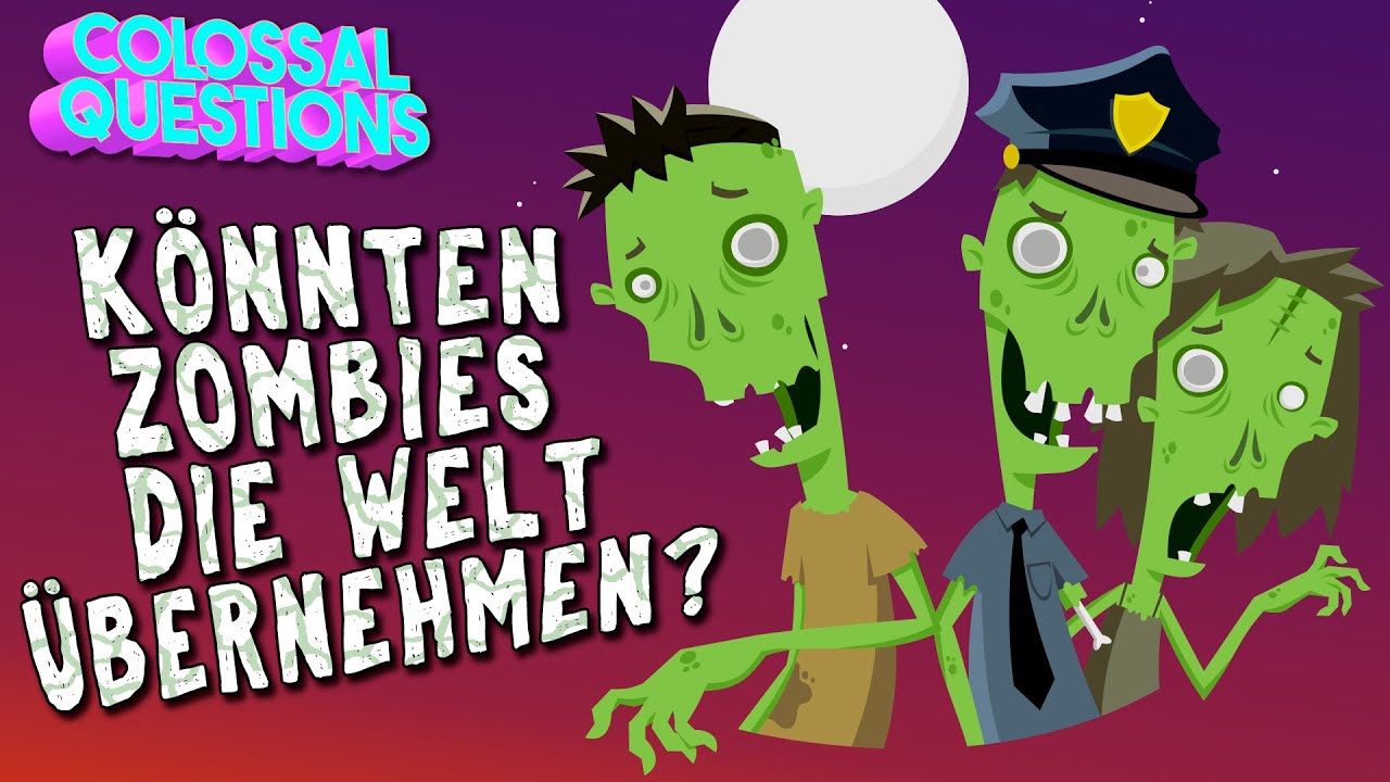 Könnten Zombies die Welt übernehmen? | GIGANTISCHE FRAGEN