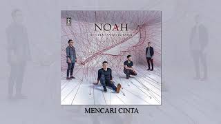 noah Feat Bunga Citra Lestari  Mencari Cinta  Audio