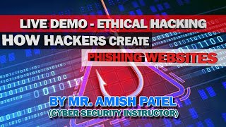 Free Live Workshop-Website Hacking, Phishing, DDoS Attack & SQL Injection Part 1 by Mr. Amish Patel