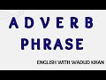 Adverb Phrase | Definition, Examples &amp; Easy Explanation in Urdu/Hindi