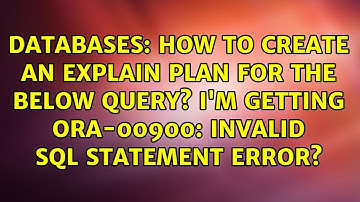 How to create an explain plan for the below query? I