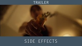Side Effects Trailer (2013)