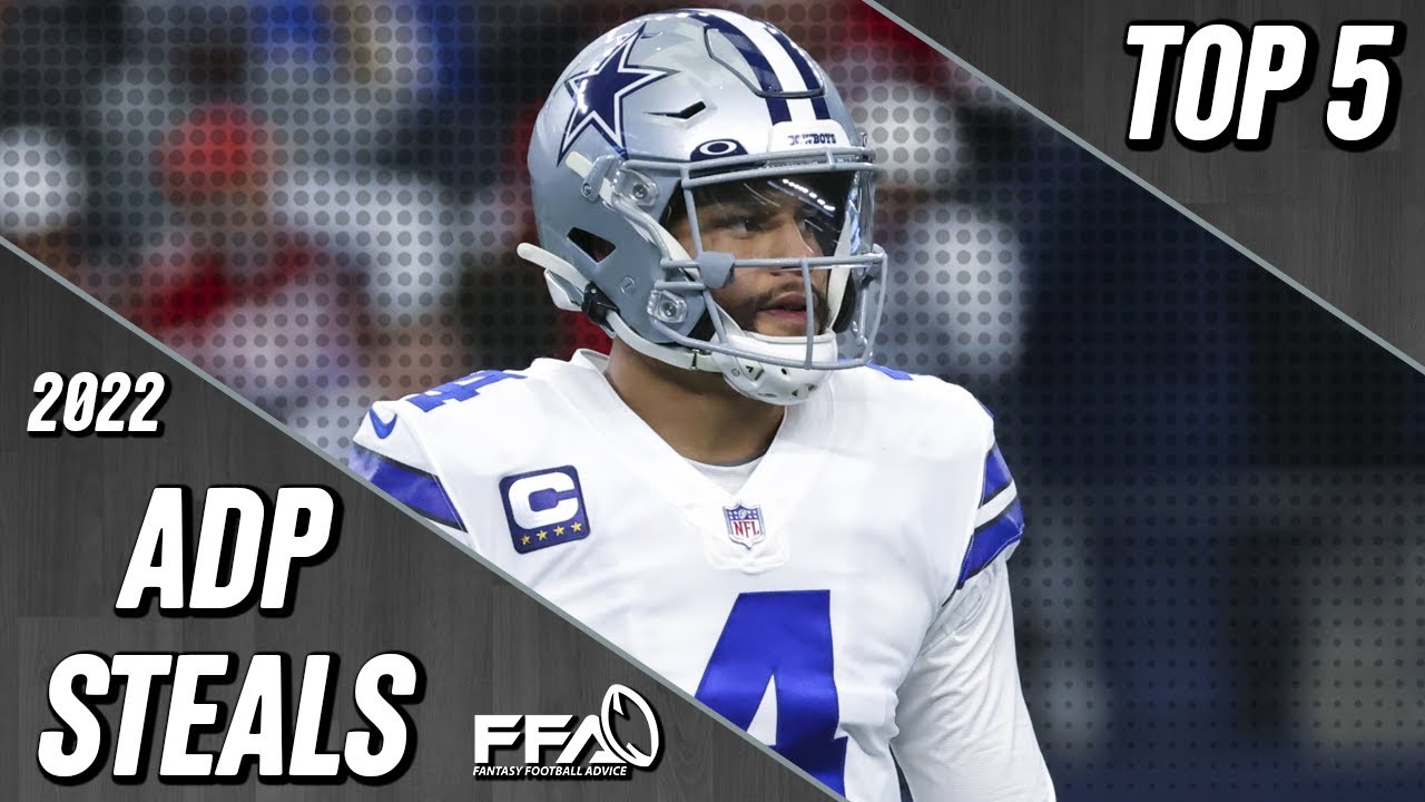 Top 5 ADP STEALS 2022 Fantasy Football Advice YouTube