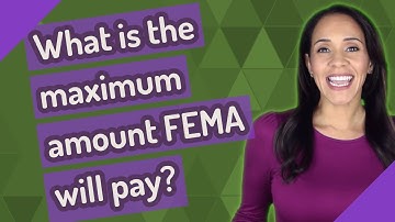 What is the maximum amount FEMA will pay?