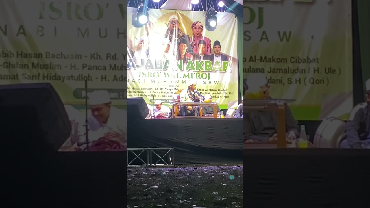 CERAMAH KH.RADEN YAHYA MUHAMMADUN (KH MIDUN ) ISRA MI'RAJ NABI MUHAMMAD SAW.