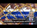 Rusia y Ucrania: ¿funcionan las sanciones económicas?