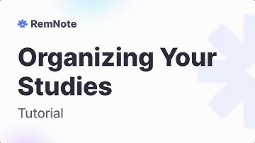Organizing Your Studies in RemNote